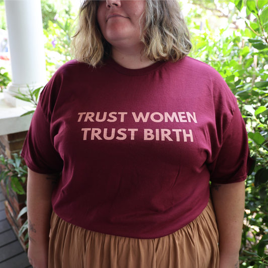 Trust Women Trust Birth